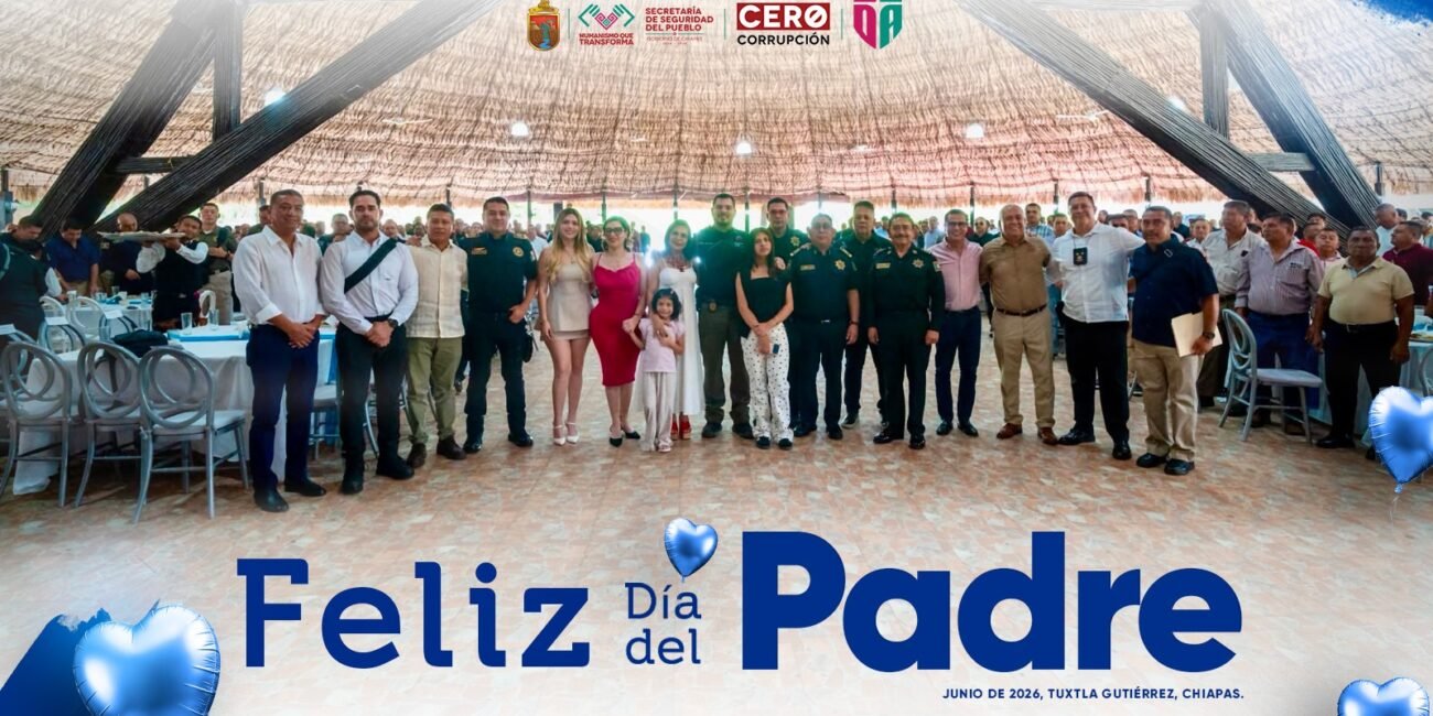 Papás policías cumplen doble misión, cuidar a sus familias y proteger al pueblo de Chiapas: Óscar Aparicio FOTOS SSP00004 1