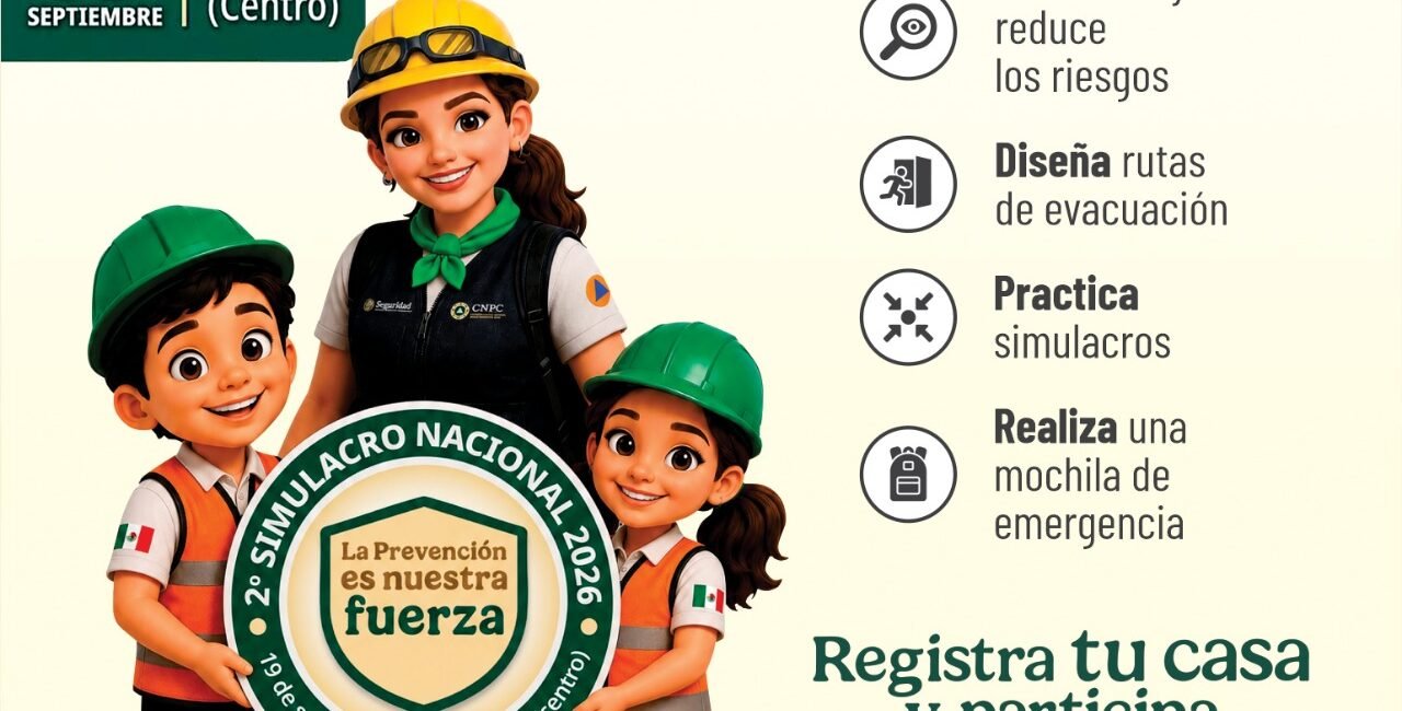 Secretaría de Protección Civil Chiapas convoca este sábado al Segundo Simulacro Nacional 2026
